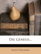 Die Genesis. Fnfte Auflage.