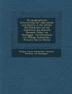 Die Geographische Erforschung Der Adal-Lander Und Harar's in Ost-Afrika: Mit Rucksicht Auf Die Expedition Des Dr. Med. Dominik Kammel, Edlen Von Hardegger (Classic Reprint)