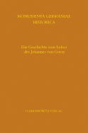 Die Geschichte Vom Leben Des Johannes, Abt Des Klosters Lorze: Herausgegeben Und Ubersetzt Von Peter Christian Jacobsen