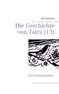 Die Geschichte von Taira (13): Neue Interpretation