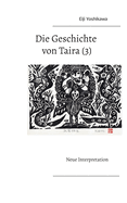 Die Geschichte von Taira (3): Neue Interpretation