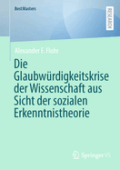 Die Glaubwrdigkeitskrise der Wissenschaft aus Sicht der sozialen Erkenntnistheorie