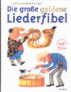 Die Gro?e Goldene Liederfibel. Mit 2 Cds - Heribert Gr?ger, Johannes Gr?ger