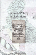 Die "gute" Policey im Reichskreis, BAND IV, Die lokale Policey