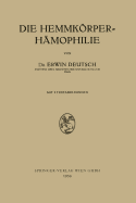 Die Hemmkorper-Hamophilie