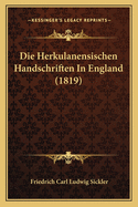 Die Herkulanensischen Handschriften in England (1819)