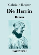 Die Herrin: Roman