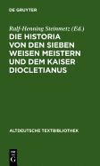 Die Historia von den sieben weisen Meistern und dem Kaiser Diocletianus