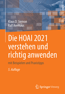 Die Hoai 2021 Verstehen Und Richtig Anwenden: Mit Beispielen Und Praxistipps