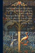 Die Homerische Odyssee in Der Ursprnglichen Sprachform Wiederhergestellt Von A. Fick. (Beitr. Zur Kunde D. Indogerm. Sprachen. Suppl. Bd.).