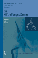 Die Huftreifungsstorung: Diagnose Und Therapie