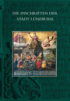 Die Inschriften Der Stadt Luneburg - Wehking, Sabine