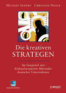 Die Kreativen Strategen: Im Gesprach mit Einkaufsexperten Fuhrender Deutscher Unternehmen