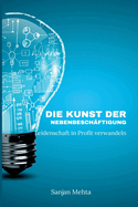 Die Kunst der Nebenbesch?ftigungen: Aus Leidenschaft Profit machen