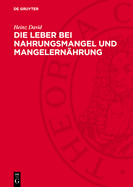 Die Leber Bei Nahrungsmangel Und Mangelernhrung