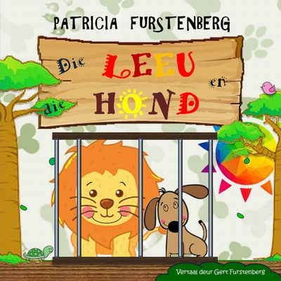 Die Leeu En Die Hond - Furstenberg, Gert (Translated by), and Furstenberg, Patricia