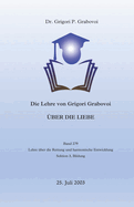 Die Lehre von Grigori Grabovoi ?ber die Liebe: Sektion 3, Bildung