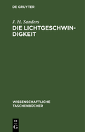 Die Lichtgeschwindigkeit: Einf?hrung Und Originaltexte