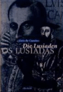 Die Lusiaden - Camoes, Luis De