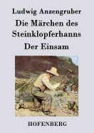 Die Mrchen des Steinklopferhanns / Der Einsam