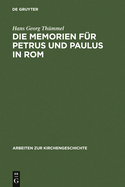 Die Memorien f?r Petrus und Paulus in Rom