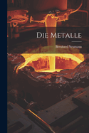 Die Metalle