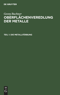 Die Metallfarbung