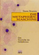 Die Metaphernmaschine: Eine Geschichte Des GedChtnisses (Hardback)