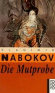 Die Mutprobe - Nabokov, Vladimir; Rademacher, Susanna