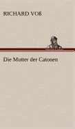 Die Mutter Der Catonen