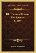 Die Nationalliteratur Der Spanier (1850)