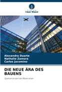 Die Neue ra Des Bauens
