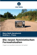 Die neuen feministischen Fernsehstudien