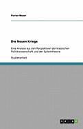 Die Neuen Kriege: Eine Analyse aus den Perspektiven der klassischen Politikwissenschaft und der Systemtheorie