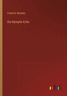 Die Nymphe Echo