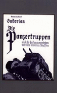 Die Panzertruppen Und Ihr Zusammenwirken Mit Den Anderen Waffen 2003: Armoured Units and Their Co-operation with Other Weapons