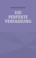 Die Perfekte Verfassung