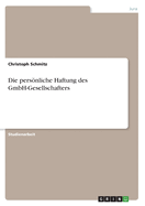 Die persnliche Haftung des GmbH-Gesellschafters