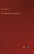 Die Phnomene der Geologie