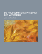 Die Philosophischen Prinzipien Der Mathematik