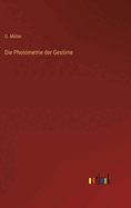 Die Photometrie der Gestirne