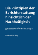 Die Prinzipien der Berichterstattung hinsichtlich der Nachhaltigkeit