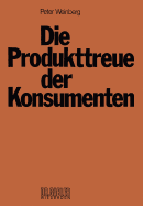 Die Produkttreue Der Konsumenten