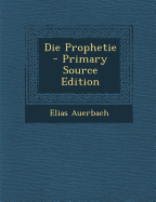 Die Prophetie