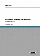 Die Prozesse gegen die RAF Terroristen: Stammheim 1977