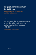Die Rabbiner Der Emanzipationszeit in Den Deutschen, Bhmischen Und Gro?polnischen L?ndern 1781-1871
