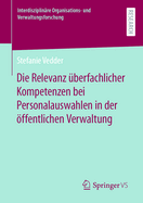 Die Relevanz berfachlicher Kompetenzen Bei Personalauswahlen in Der ffentlichen Verwaltung