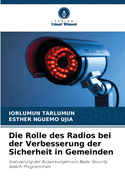 Die Rolle des Radios bei der Verbesserung der Sicherheit in Gemeinden