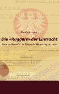 Die 'Ruggers' der Eintracht: Front und Frankfurt im Spiegel der Feldpost 1939 - 1946