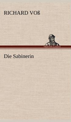 Die Sabinerin - Vo, Richard, and Voss, Richard